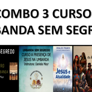 Combo 3 Cursos - Umbanda Sem Segredo